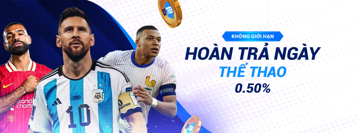 Hoàn trả ngày Thể Thao 0.50%