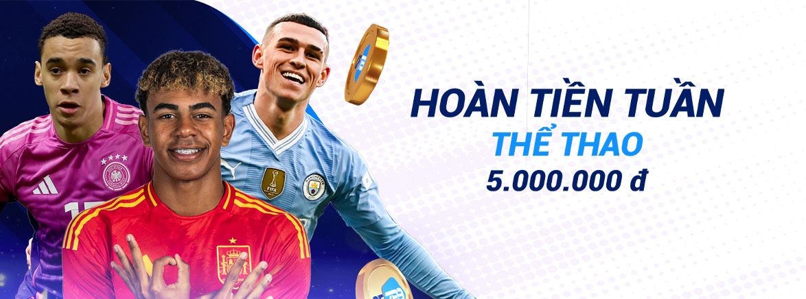 Hoàn tiền tuần Thể thao 5.000.000 đ